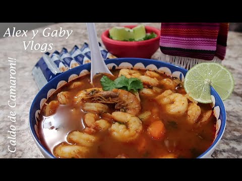 UN SUCULENTO CALDO DE CAMARON VUELVE A LA VIDA!! O PERFECTO PARA LA CUARESMA!!