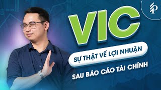 Thủ thuật tài chính giúp Vingroup “lãi lớn”? – Cổ phiếu VIC tăng nhờ lợi nhuận? | Phân tích cổ phiếu