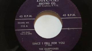 Since I Fell For You  -  Harptones