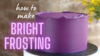 SECRETS OF COLORING FROSTING | HOW TO GET BRIGHT FROSTING