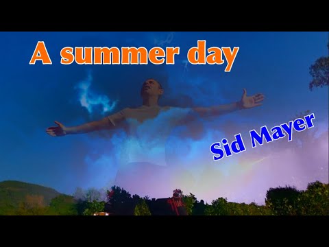 A summer day - Sid Mayer (Official Studio Version)
