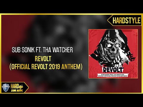 Sub Sonik ft. Tha Watcher - REVOLT (Official REVOLT 2019 Anthem)