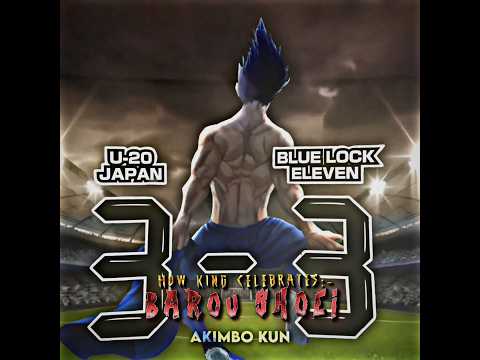 The Celebration of King - Barou Shoei | Blue Lock Edit | #bluelock #soccer #edit #bluelockedit