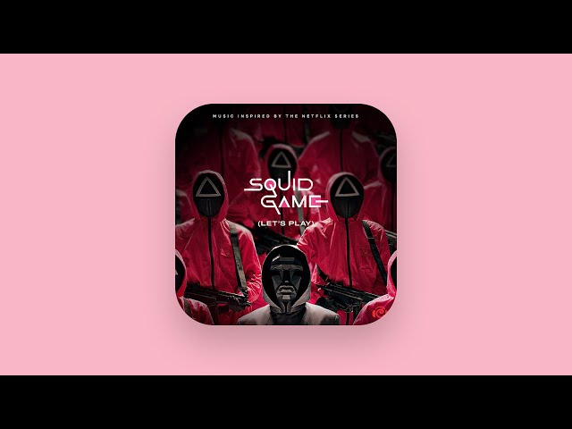 Música Squid Game (Let's Play) - Alok (2021) 