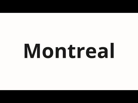 How to pronounce Montreal