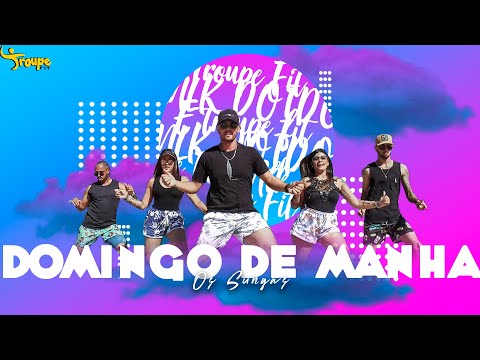Os Sungas - DOMINGO DE MANHÃ | Troupe Fit (Coreografia Oficial)