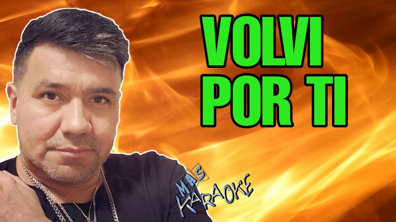 Volví Por Ti