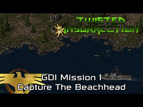 Twisted Insurrection - Twisted Dawn GDI Mission 1 Capture The Beachhead