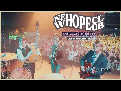 New Hope Club - Know Me Too Well (Live in Manchester)