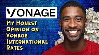 My Honest Opinion on Vonage International Rates