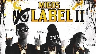 Migos - Freak No More (No Label 2)