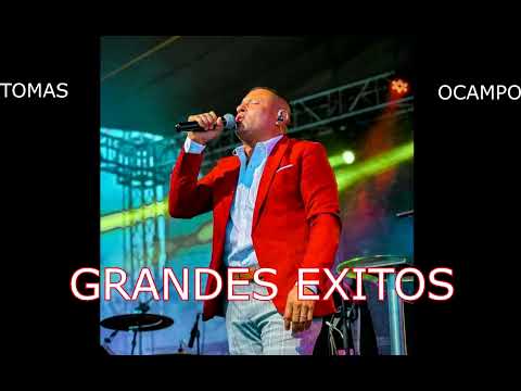 tomas ocampo grandes éxitos