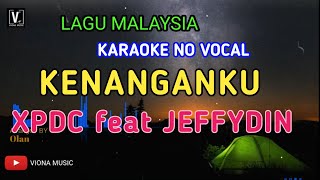 Download lagu KENANGANKU XPDC FEAT JEFFYDIN NO VOCAL ROCK VERSIO... mp3