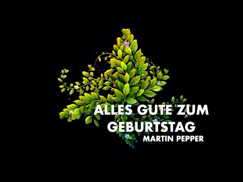 Alles Gute zum Geburtstag | Martin Pepper |  Lyric Video
