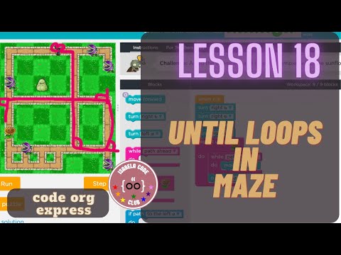 Lesson 18 Until Loops in Maze