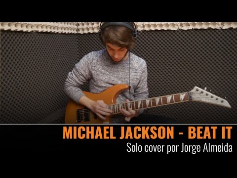 MICHAEL JACKSON - BEAT IT - Solo cover by Jorge Almeida
