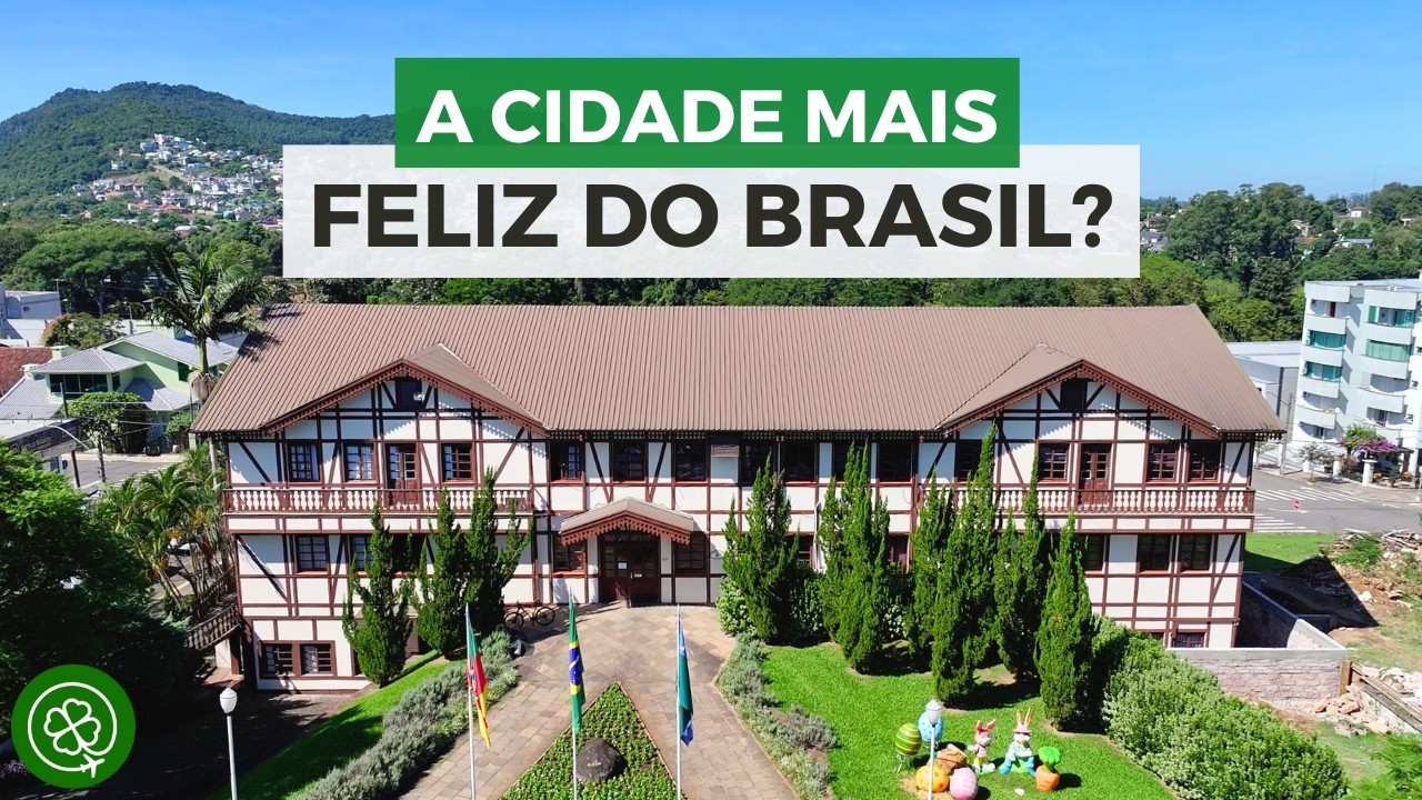 FELIZ, uma das melhores cidades para viver no Brasil!