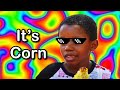 It’s Corn song (REMIX)
