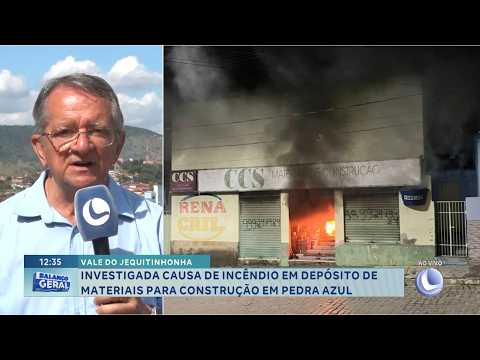 Investigada causa de incêndio em depósito de materiais para construção em Pedra Azul.