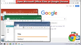 How to Open Office Files in Google Chrome on Windows | Word, Excel, PowerPoint
