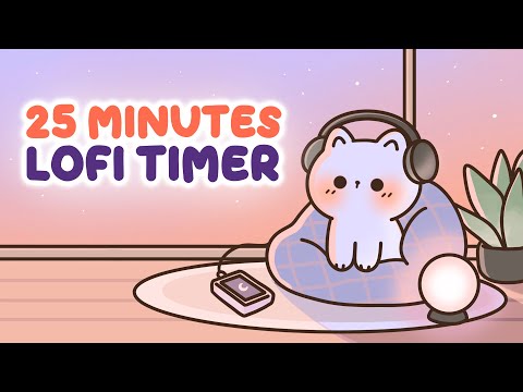 25 minute timer 🎵 Chill lofi timer for study