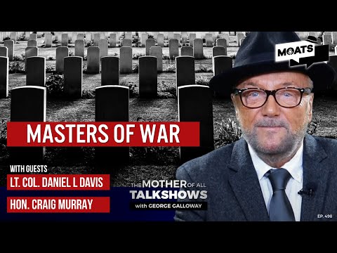 MASTERS OF WAR | Hypocrisy Sunday | The old lie | Musk’s $1tn grab | MOATS with George Galloway