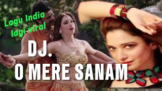 Download lagu DJ [ O MERE SANAM ] LAGU INDIA LAGI VIRAL@PANGESTU CHANNEL mp3