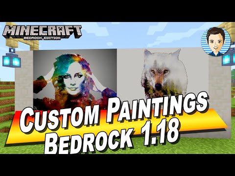 HTG George - How to Get Custom Paintings in Minecraft Bedrock 1.18