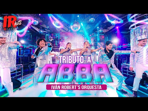 [IR Hits] Iván Robert's Orquesta - Tributo A Abba | Música Disco