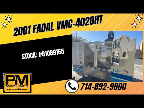 2001 FADAL VMC-4020HT Vertical Machining Centers | PM Machines (1)