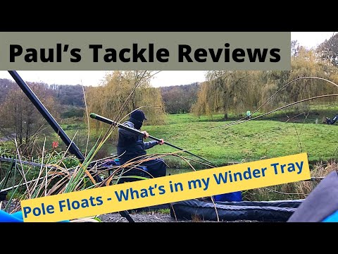 Paul’s Tackle Reviews - Fishing Pole Floats, What’s in my Winder Tray