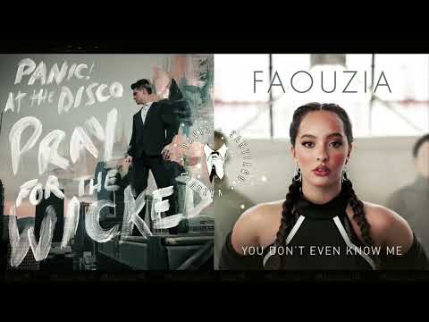 Say You Don't Even Know Me (Saturday Night) | Panic! At The Disco, Faouzia (Mashup)