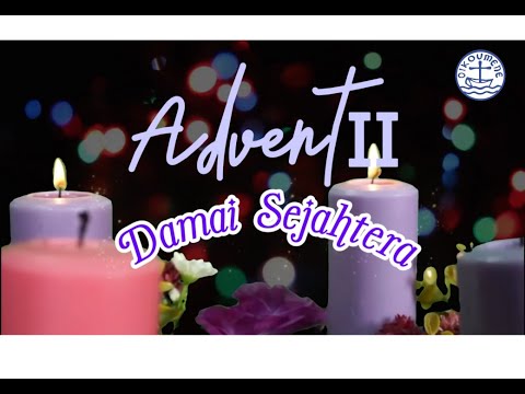 ADVENT II 2025: Damai Sejahtera