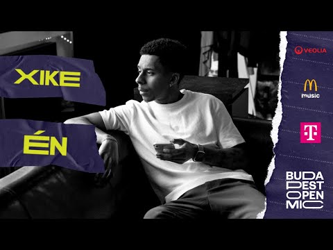 Budapest Open Mic 2025 // XIKE – ÉN