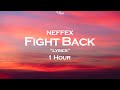 NEFFEX Fight Back Lyrics 1 Hour