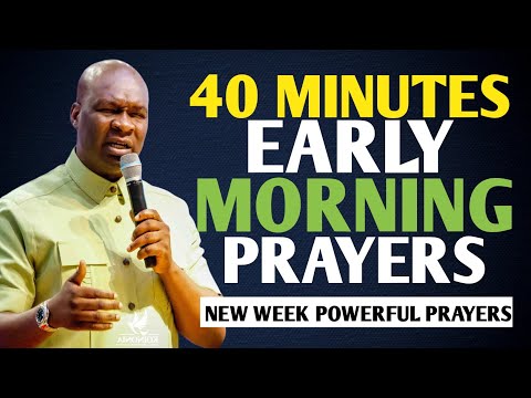 40 Minutes Early Morning Blessings & Prayers |Start Your New Week with Favor - APOSTLE JOSHUA SELMAN