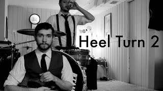 the Mountain Goats "Heel Turn 2" Cover