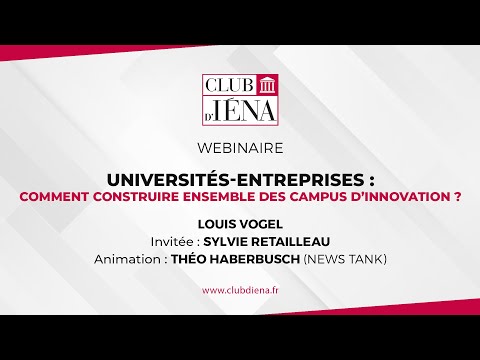 , title : 'Club d'Iéna - Universités-entreprises : comment construire ensemble des campus d’innovation ?'