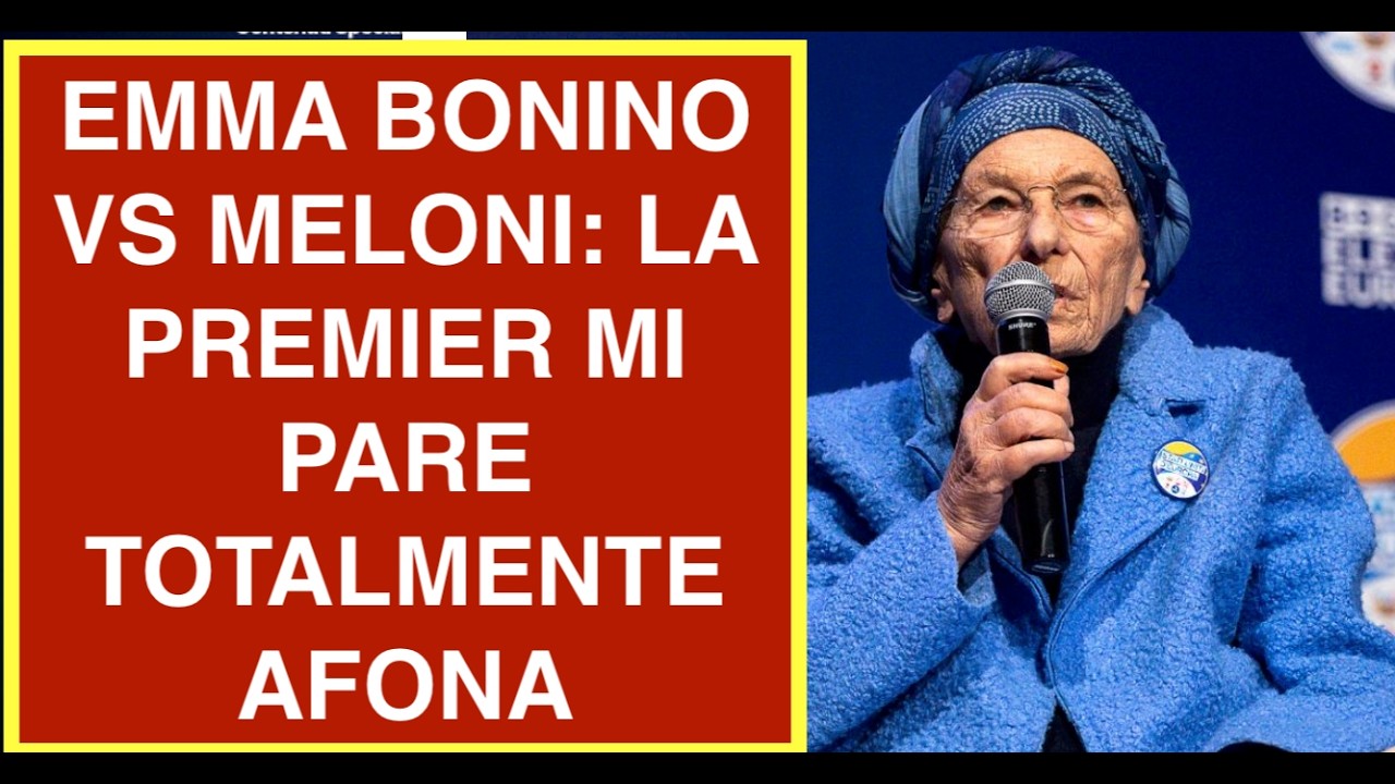 EMMA BONINO VS MELONI: LA PREMIER MI PARE TOTALMENTE AFONA