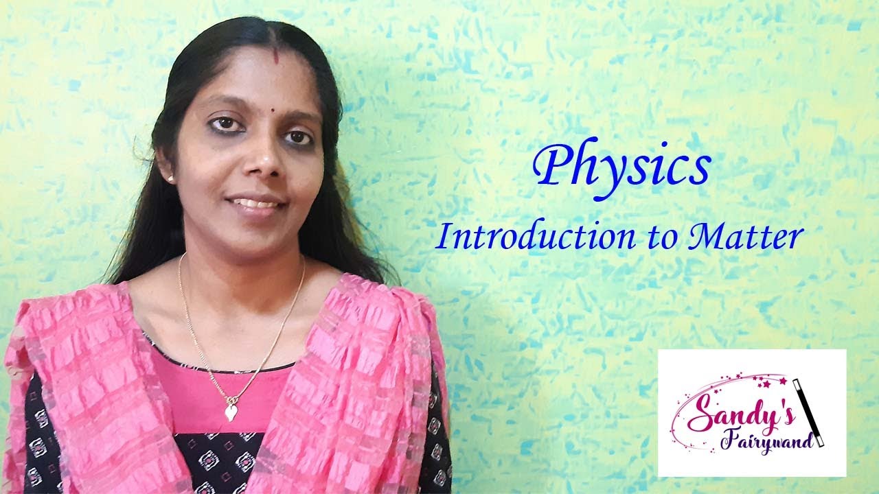 ICSE - Class 8 - Physics - Introduction to matter.