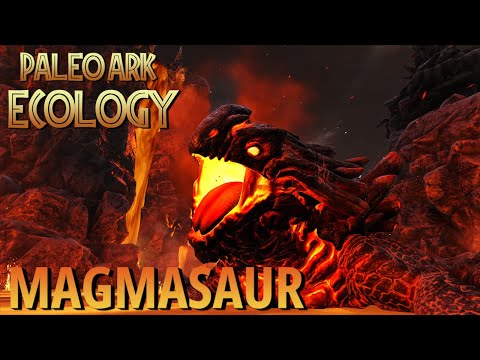 MAGMASAUR | Ark Ecology Spotlight! | Paleo ARK series