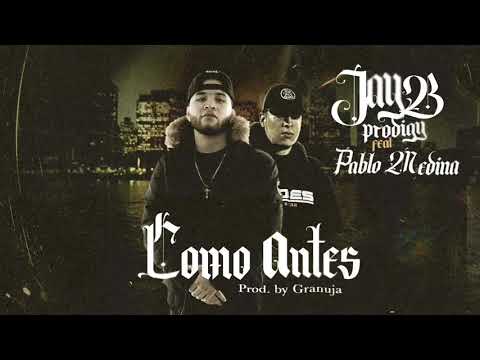JayB Prodigy - Como Antes (feat. Pablo Medina) | Legendario