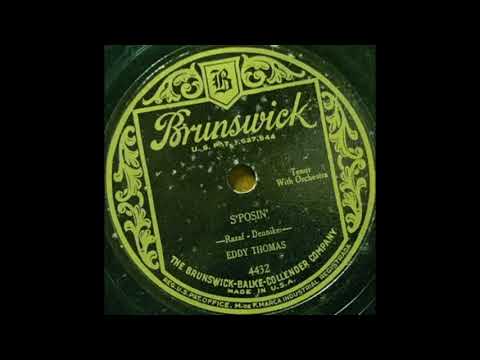 Eddy Thomas - S'posin' (1929)