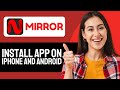 How To Install Netmirror App On IPhone And Android Step By Step