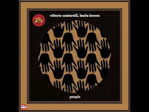 vittorio santorelli, karla brown - people (Kelvin Sylvester & Luyo Remix) [DOUBLE RECORDS] Soulful..