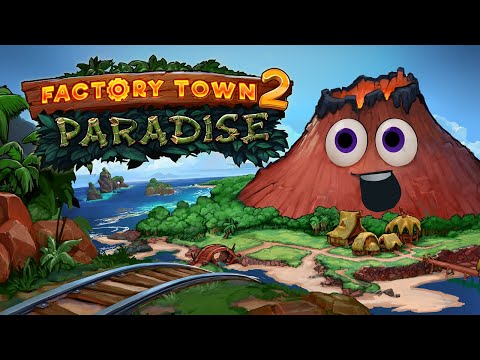 Factory Town 2: Paradise [Official Trailer]