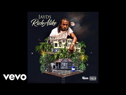 Jayds - Rich Alike (Audio)
