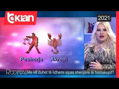 Meri Shehu tregon si mund te jete lidhja e dashurise mes Peshores dhe Akrepit kete periudhe