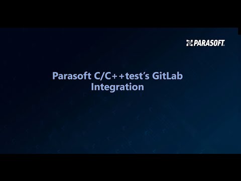 Parasoft C/C++test integration with GitLab