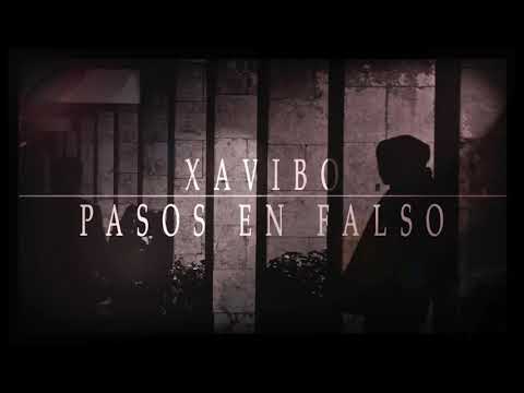 XAVIBO - PASOS EN FALSO